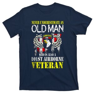 Never Underestimate An Old Man 101st Airborne Veteran Gift T-Shirt