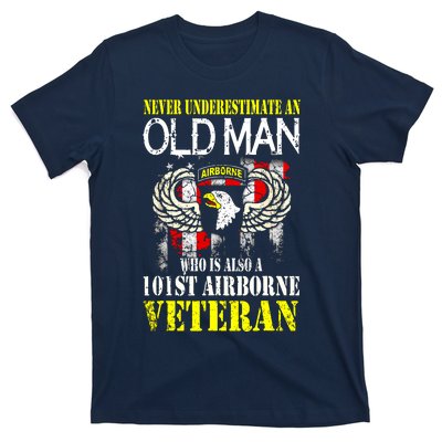 Never Underestimate An Old Man 101st Airborne Veteran Gift T-Shirt