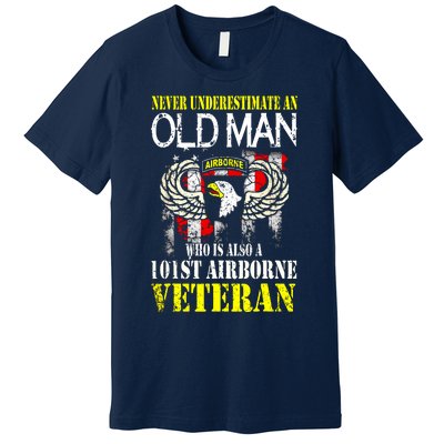 Never Underestimate An Old Man 101st Airborne Veteran Gift Premium T-Shirt