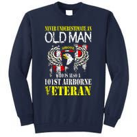 Never Underestimate An Old Man 101st Airborne Veteran Gift Tall Sweatshirt