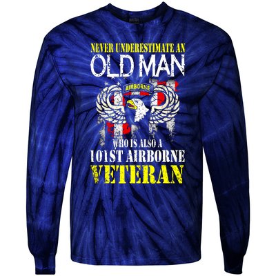 Never Underestimate An Old Man 101st Airborne Veteran Gift Tie-Dye Long Sleeve Shirt