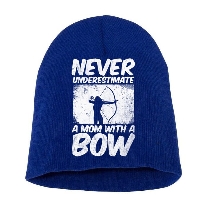 Never Underestimate A Mom With A Bowhunting Arrows Archery Gift Short Acrylic Beanie