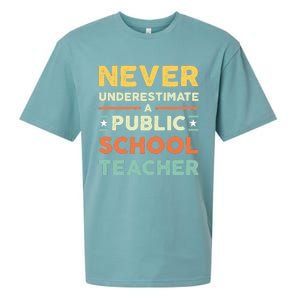 Never Underestimate A Public School Teacher Sueded Cloud Jersey T-Shirt