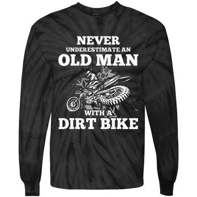 Never Underestimate An Old Man With A Dirt Bike Tie-Dye Long Sleeve Shirt