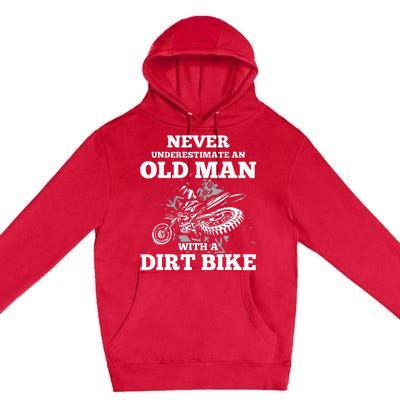 Never Underestimate An Old Man With A Dirt Bike Premium Pullover Hoodie