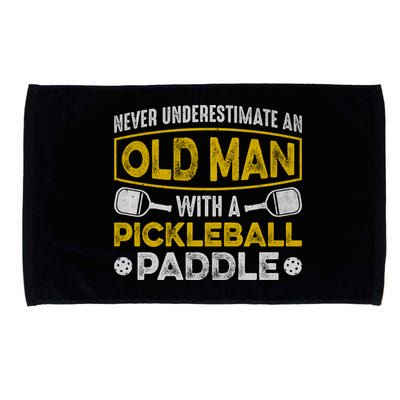 Never Underestimate An Old With A Pickleball Paddle Great Gift Microfiber Hand Towel