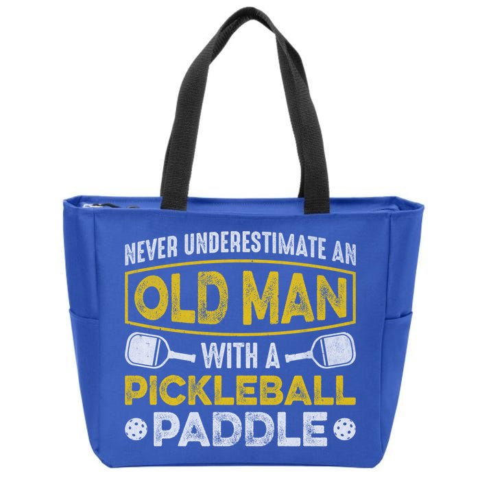 Never Underestimate An Old With A Pickleball Paddle Great Gift Zip Tote Bag