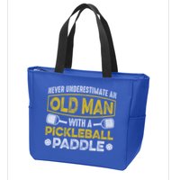 Never Underestimate An Old With A Pickleball Paddle Great Gift Zip Tote Bag