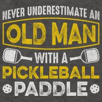 Never Underestimate An Old With A Pickleball Paddle Great Gift Vector Backpack