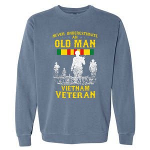 Never Underestimate An Old Man Vietnam Veteran Garment-Dyed Sweatshirt