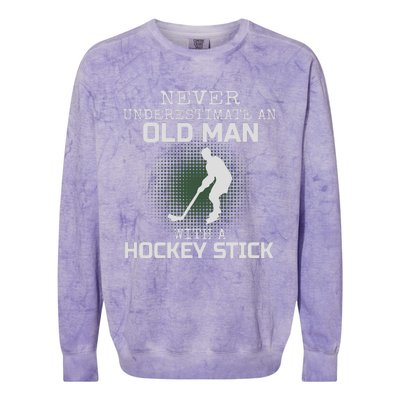 Never Underestimate An Old Man With A Hockey Stick Dad Colorblast Crewneck Sweatshirt