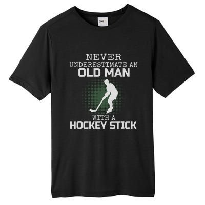 Never Underestimate An Old Man With A Hockey Stick Dad Tall Fusion ChromaSoft Performance T-Shirt