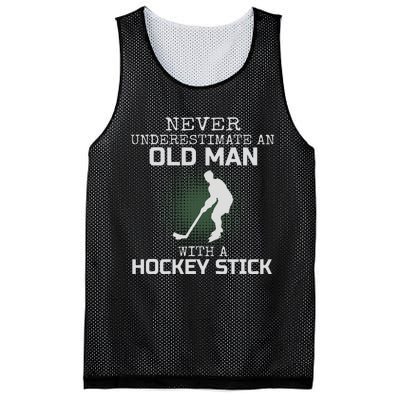 Never Underestimate An Old Man With A Hockey Stick Dad Mesh Reversible Basketball Jersey Tank