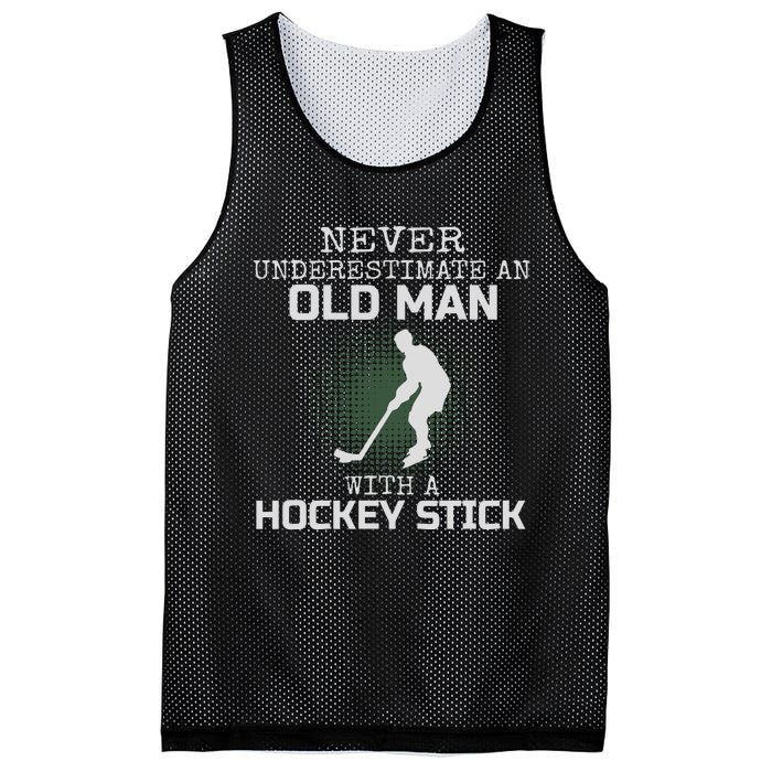 Never Underestimate An Old Man With A Hockey Stick Dad Mesh Reversible Basketball Jersey Tank