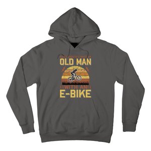 Never Underestimate An Old Man With An Ebike Hoodie