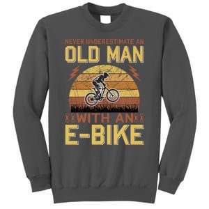 Never Underestimate An Old Man With An Ebike Tall Sweatshirt