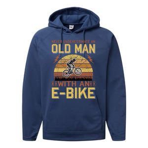 Never Underestimate An Old Man With An Ebike Performance Fleece Hoodie