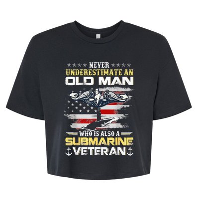 Never Underestimate An Old Man Submarines Veteran Patriotic Bella+Canvas Jersey Crop Tee