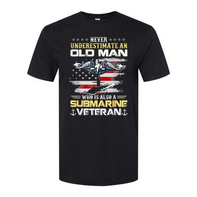 Never Underestimate An Old Man Submarines Veteran Patriotic Softstyle CVC T-Shirt