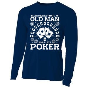 Never Underestimate An Old Man Who Plays Poker Cooling Performance Long Sleeve Crew