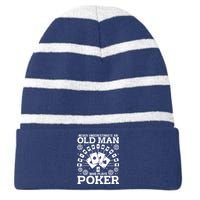 Never Underestimate An Old Man Who Plays Poker Striped Beanie with Solid Band