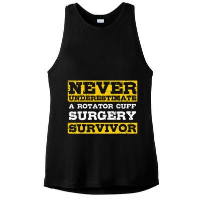 Never Underestimate A Rotator Cuff Surgery Survivor Ladies PosiCharge Tri-Blend Wicking Tank
