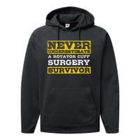 Never Underestimate A Rotator Cuff Surgery Survivor Performance Fleece Hoodie