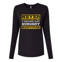 Never Underestimate A Rotator Cuff Surgery Survivor Womens Cotton Relaxed Long Sleeve T-Shirt