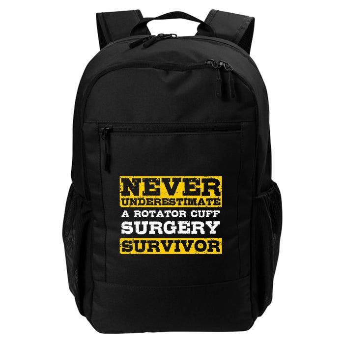 Never Underestimate A Rotator Cuff Surgery Survivor Backpack