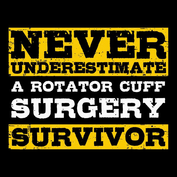 Never Underestimate A Rotator Cuff Surgery Survivor 16 in Basic Backpack