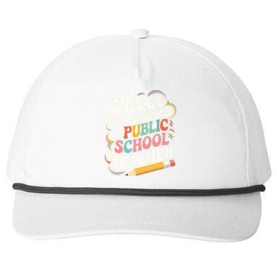 Never Underestimate A Public School Teacher Public Education Snapback Five-Panel Rope Hat