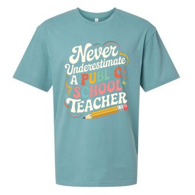 Never Underestimate A Public School Teacher Public Education Sueded Cloud Jersey T-Shirt