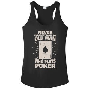 Never Underestimate An Old Man Who Plays Poker Ladies PosiCharge Competitor Racerback Tank