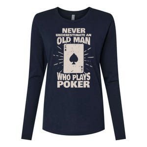 Never Underestimate An Old Man Who Plays Poker Womens Cotton Relaxed Long Sleeve T-Shirt