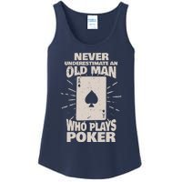 Never Underestimate An Old Man Who Plays Poker Ladies Essential Tank