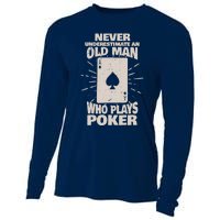 Never Underestimate An Old Man Who Plays Poker Cooling Performance Long Sleeve Crew