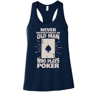 Never Underestimate An Old Man Who Plays Poker Women's Racerback Tank