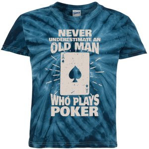 Never Underestimate An Old Man Who Plays Poker Kids Tie-Dye T-Shirt