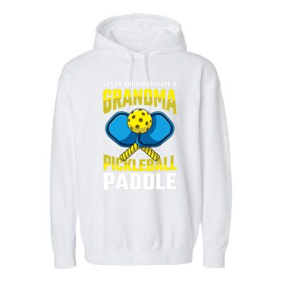 Never Underestimate A Pickleball Grandma Player Funny Cute Garment-Dyed Fleece Hoodie