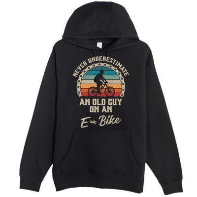 Never Underestimate An Old Guy On An E Bike Biking Premium Pullover Hoodie