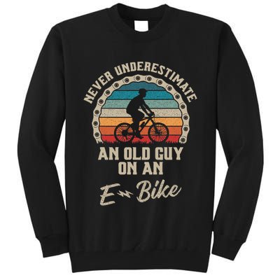Never Underestimate An Old Guy On An E Bike Biking Tall Sweatshirt