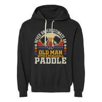 Never Underestimate An Old Man With A Pickleball Paddle Garment-Dyed Fleece Hoodie
