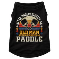Never Underestimate An Old Man With A Pickleball Paddle Doggie Tank