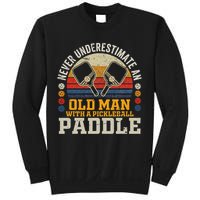 Never Underestimate An Old Man With A Pickleball Paddle Sweatshirt