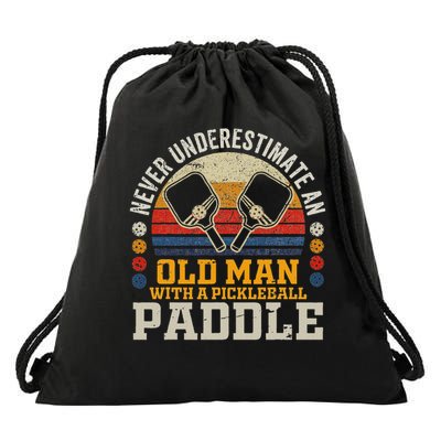 Never Underestimate An Old Man With A Pickleball Paddle Drawstring Bag
