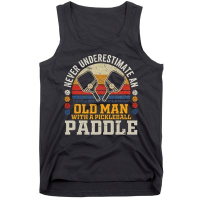 Never Underestimate An Old Man With A Pickleball Paddle Tank Top