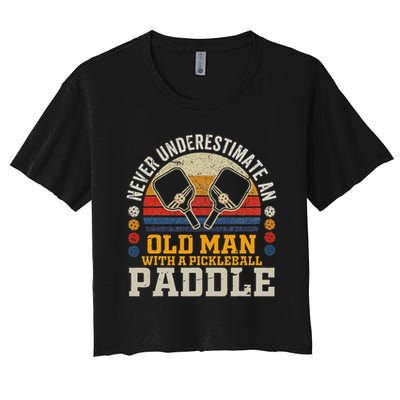 Never Underestimate An Old Man With A Pickleball Paddle Crop Top