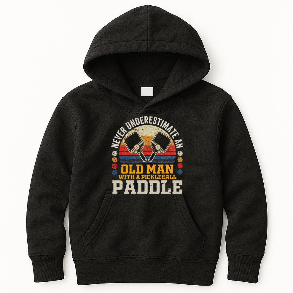 Never Underestimate An Old Man With A Pickleball Paddle Kids Hoodie