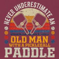 Never Underestimate An Old Man With A Pickleball Paddle 16oz Travel Tumbler