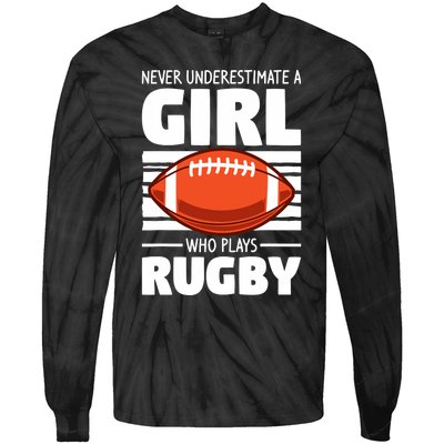 Never Underestimate A Girl Who Plays Rugby Tie-Dye Long Sleeve Shirt